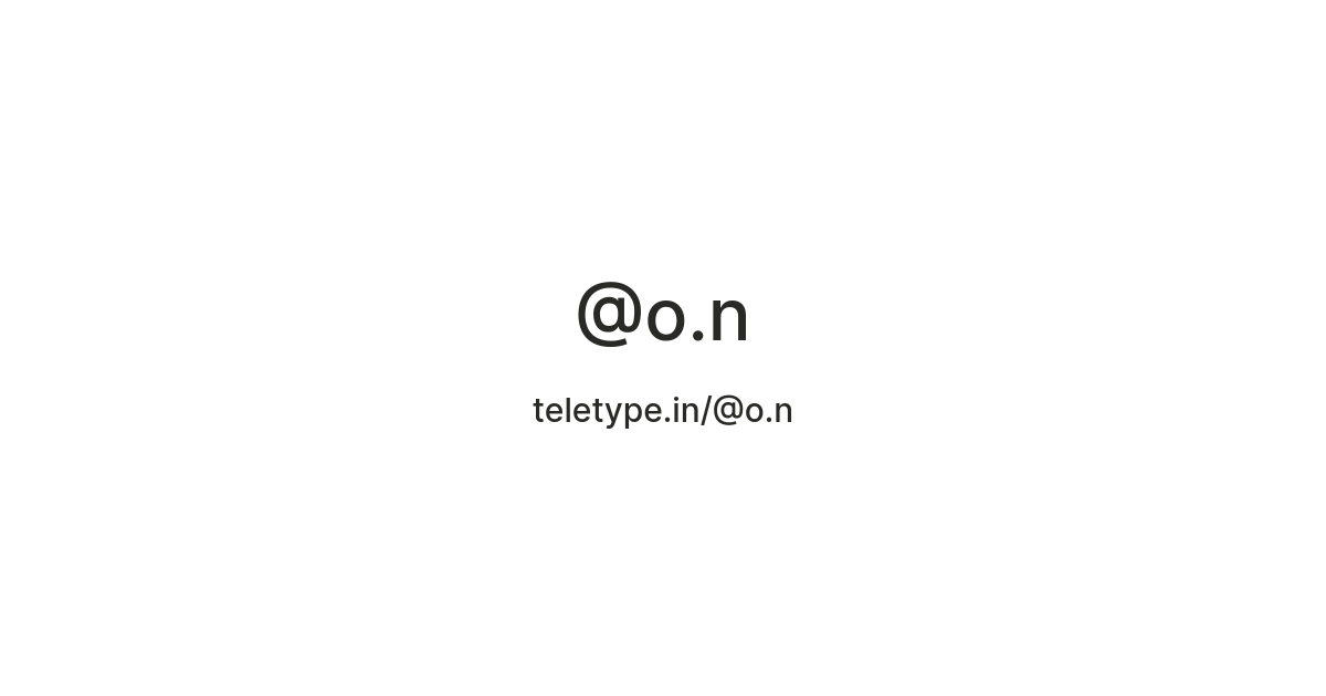 @o.n — Teletype