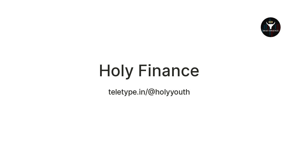 Holy Finance — Teletype