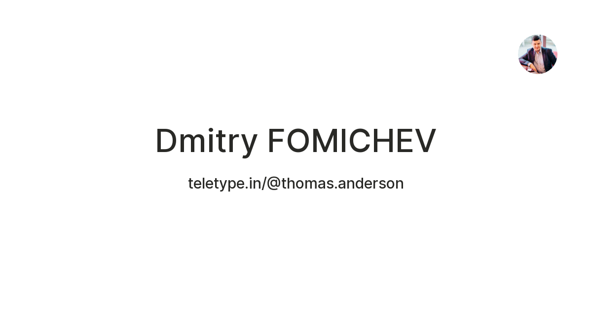 Dmitry FOMICHEV — Teletype