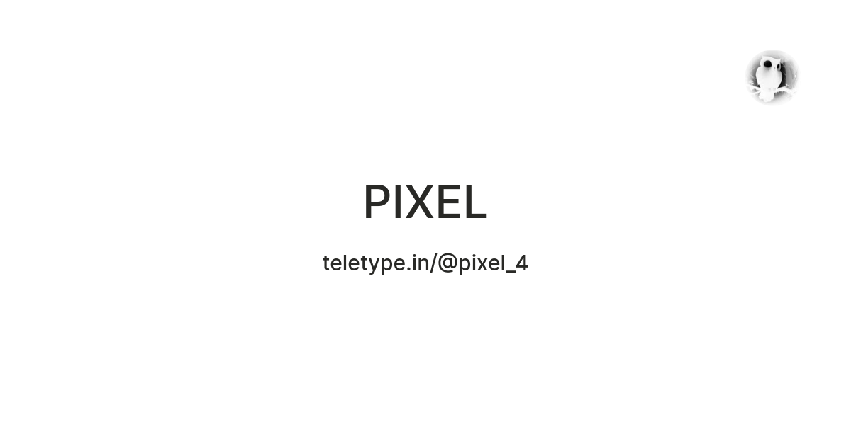 PIXEL — Teletype