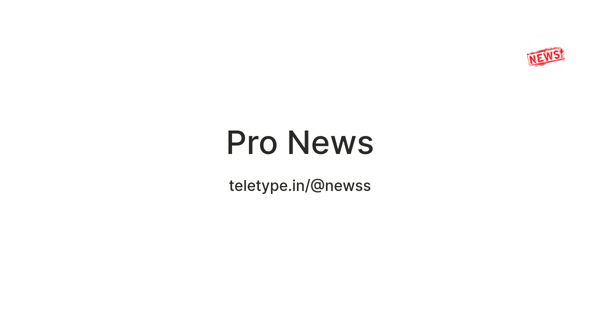 Pro News — Teletype
