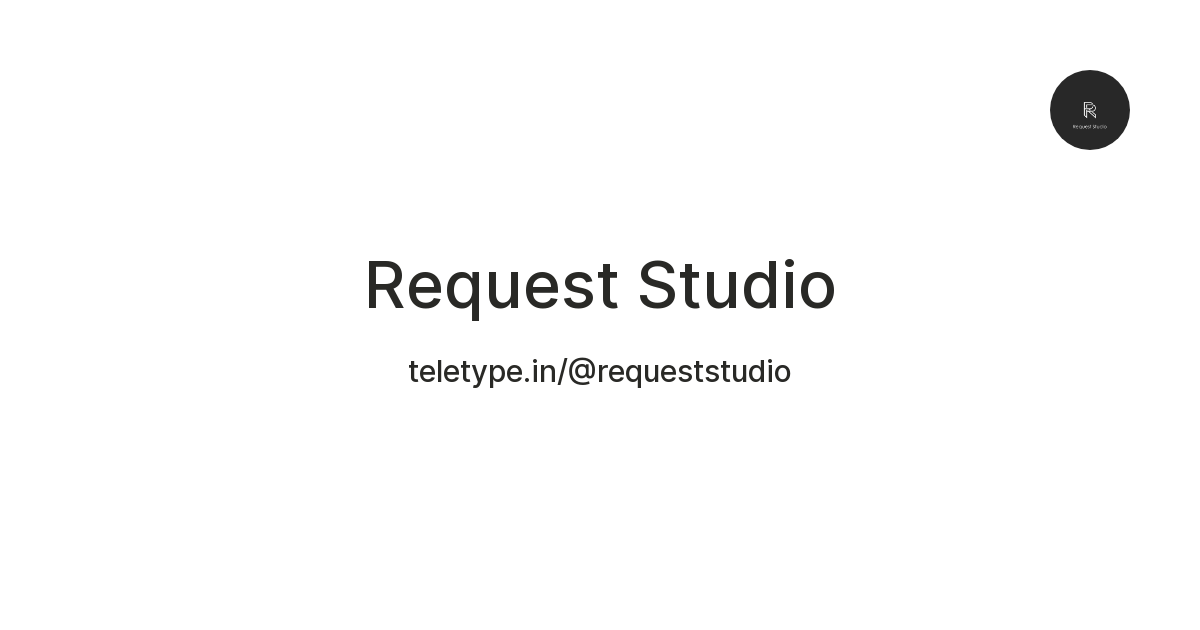 Request Studio — Teletype
