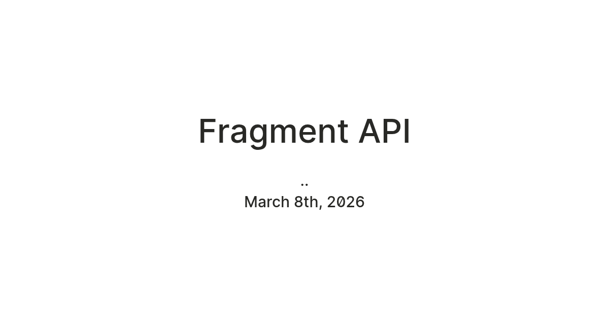 Инструкция Fragment API — Teletype