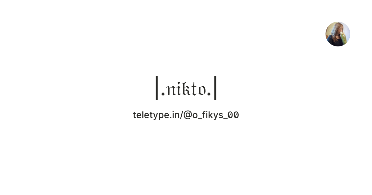 |.𝔫𝔦𝔨𝔱𝔬.| — Teletype