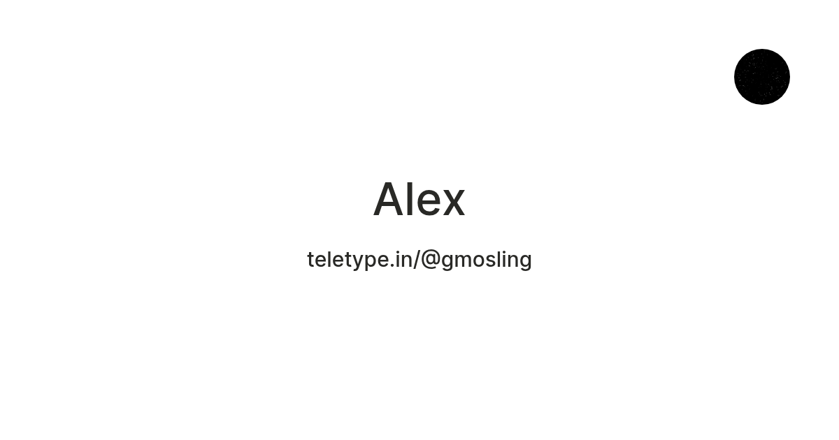 Alex — Teletype