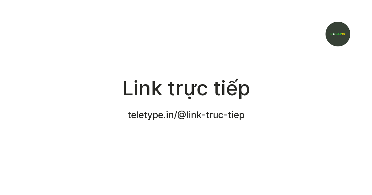 Link trực tiếp — Teletype