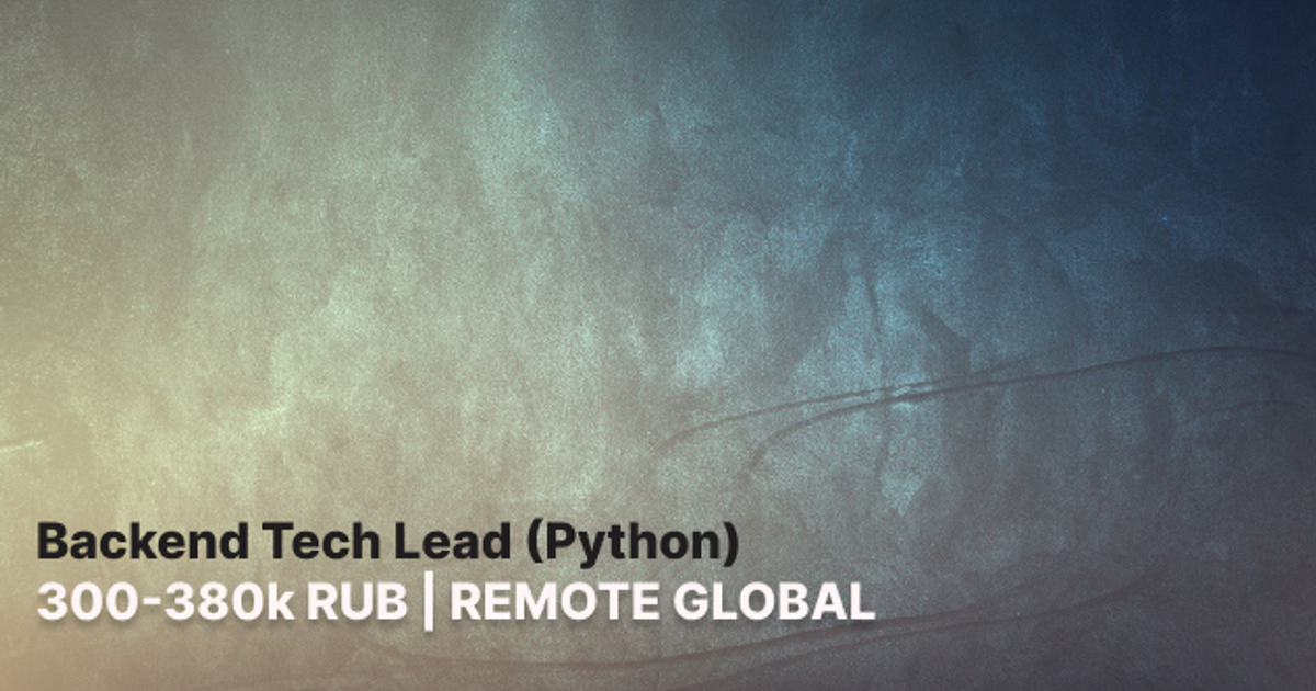 Backend Tech Lead (Python) — Teletype