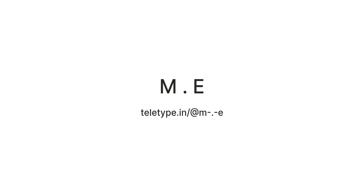 M . E — Teletype