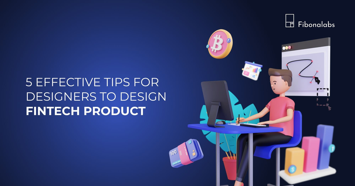 5 Effective Tips for UX Designers to Design Fintech Products — Teletype