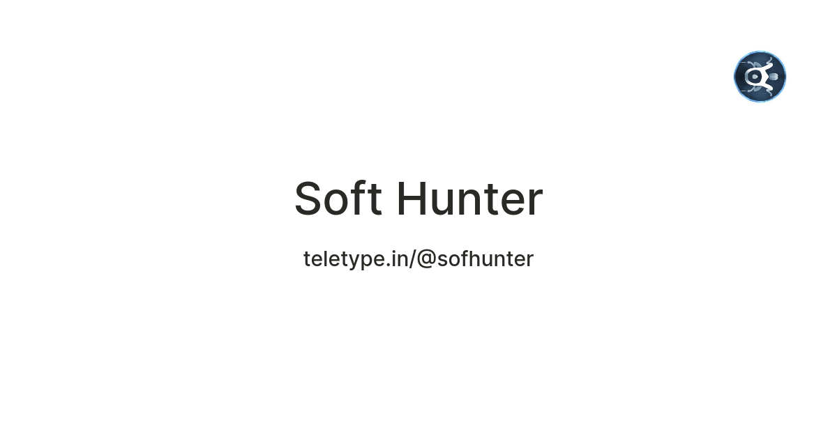 Soft Hunter — Teletype