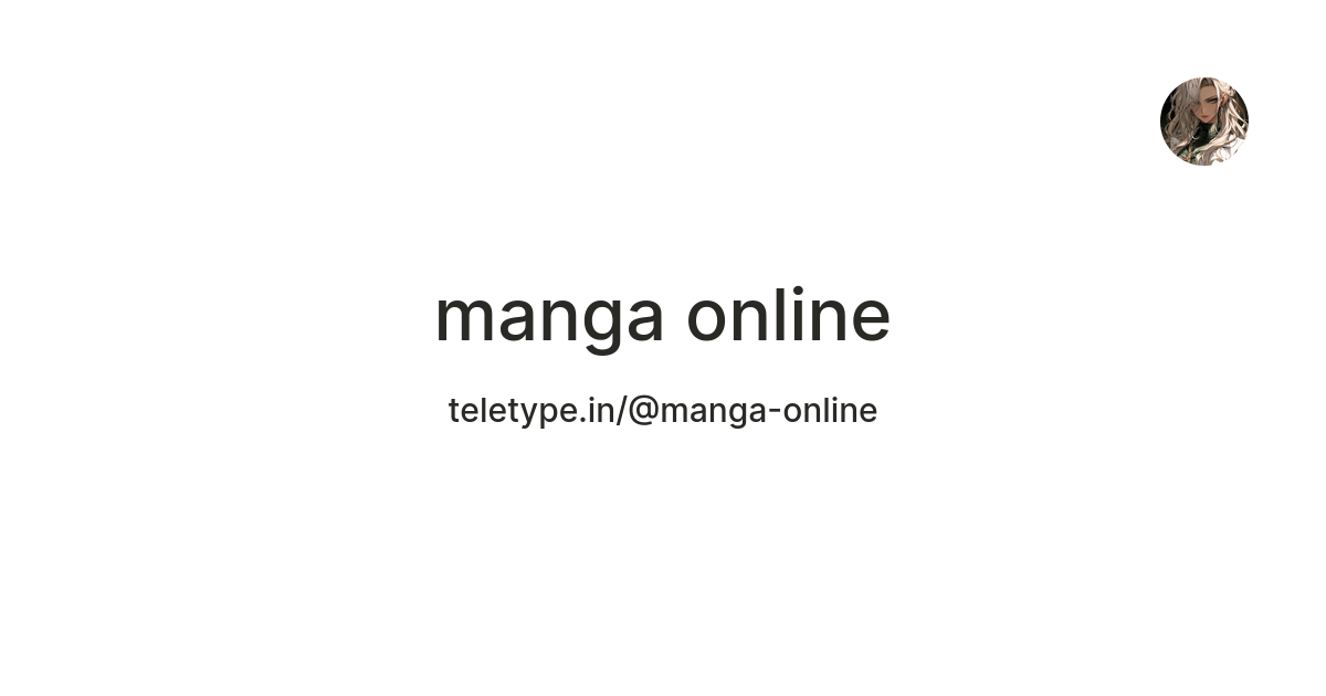 manga online — Teletype
