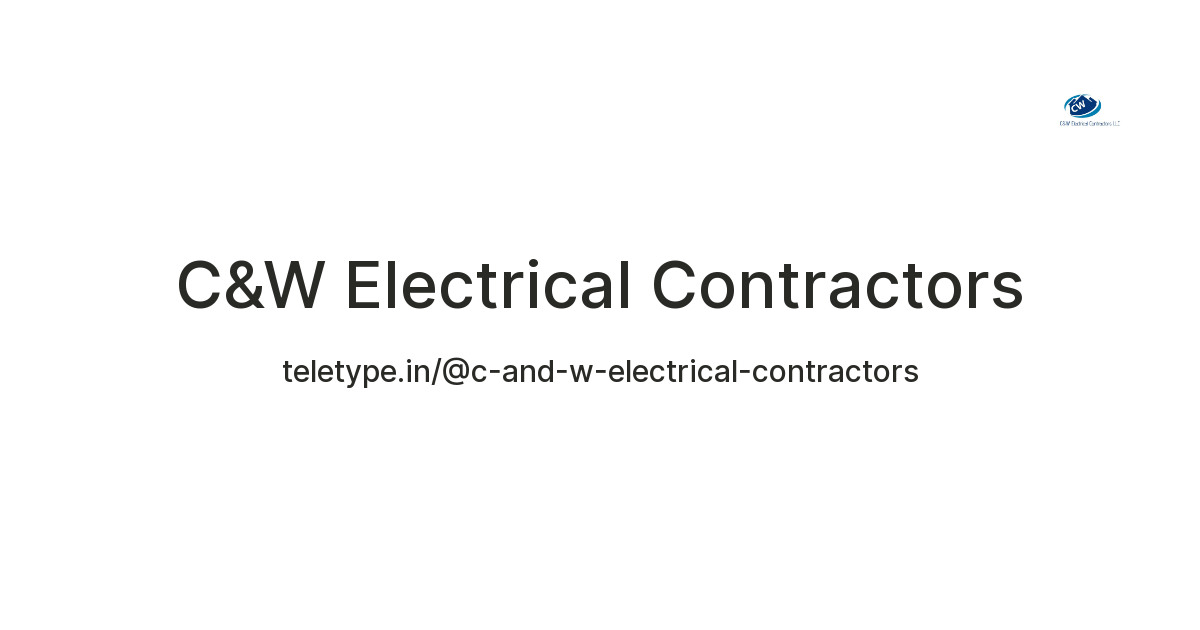 C&W Electrical Contractors — Teletype